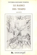 LE RADICI DEL TEMPO - VITTORIA