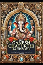 The Ganesh Chaturthi Handbook