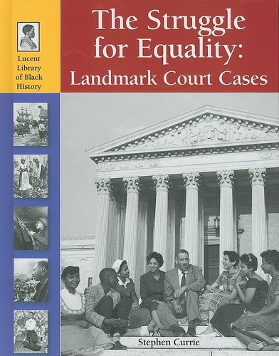 The struggle for equality - the,