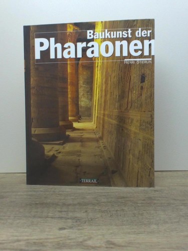 Baukunst der pharaonen - baukunst,
