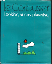 'Looking at City Planning' by LeCorbusier