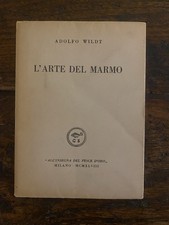 Wildt Adolfo L'arte del marmo