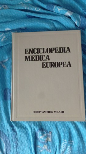 Enciclopedia medicina europea - medicina,