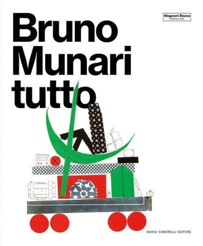 Bruno munari tutto - munari.,