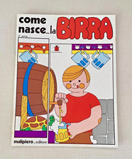 COME NASCE... LA BIRRA,II SERIE,MALIPIERO SPA EDITORE,VINTAGE,DA MAGAZZINO