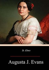 ST. ELMO By Augusta J. Evans