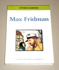 Vittorio Giardino "MAX FRIDMAN" Classici del Fumetto di Repubblica