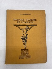 F.T. MARINETTI - SCATOLE D'AMORE IN CONSERVA - FAUNO GIALLO ROMA 1927