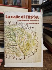 La valle di Fassa Contributi e