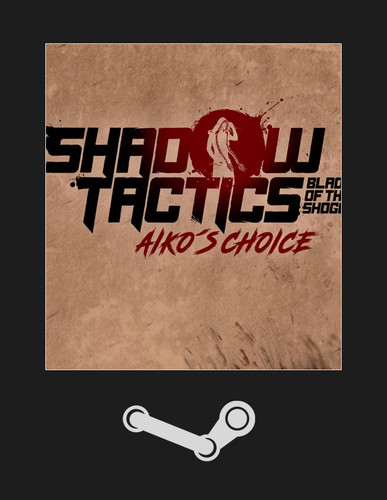 Shadow tactics aiko choice - aiko's,