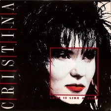 Cristina / LOVE IS LIKE A BIRD