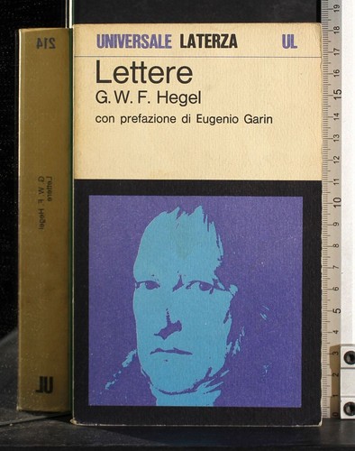 Lettere hegel laterza - laterza., 1ed.