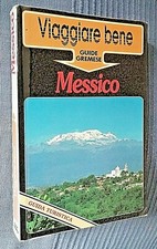 1994 MESSICO COMPLETISSIMA GUIDA TURISTICA GREMESE pagine 430 