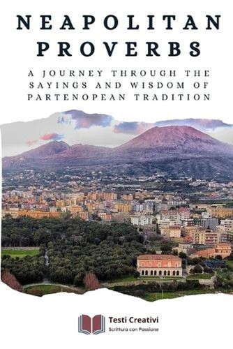 Neapolitan proverbs journey - neapolitan, a