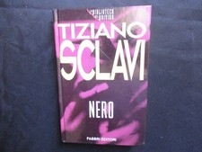 TIZIANO SCLAVI ROMANZO NERO