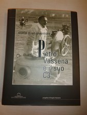 PIETRO VASSENA E IL SUO C3 – Storia di un inventore Cattaneo Editore /T37v/ Raro