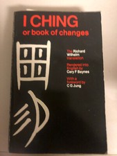 I CHING: THE BOOK OF CHANGE By John Blofeld & John Blofeld