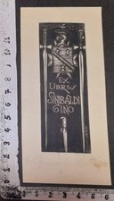 WUNDERKAMMER AN EXLIBRIS 338 - "GINO SINIBALDI " - * BRUNO DA OSIMO * - X SIGNED