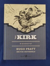Sgt. Kirk Rinnegato  Hugo pratt Hector Orsterheld
