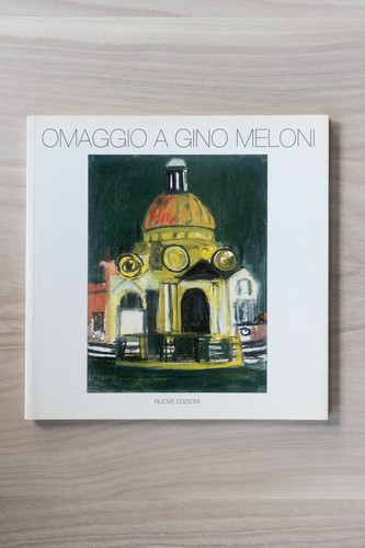 Omaggio gino meloni - -, nuove