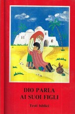 Dio parla ai suoi figli. Testi biblici. Associazione di Diritto Pontificio Aiuto