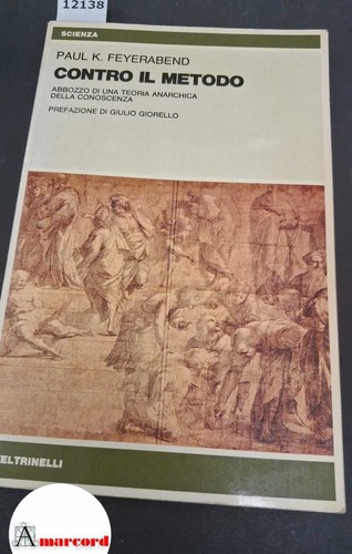 Contro metodo feyerabend - metodo.,