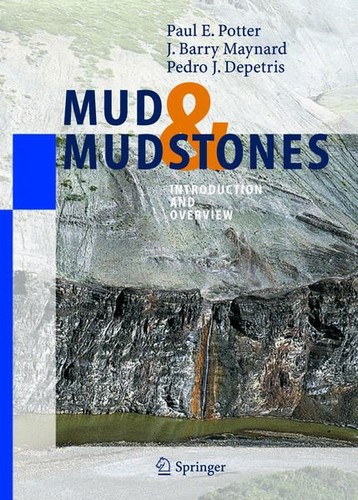 Mud and mudstones - and,