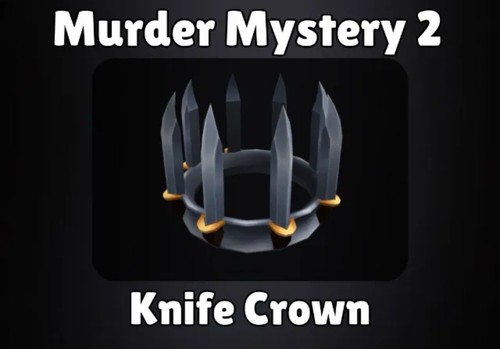 Robl0x knife crown hat murder - knife,