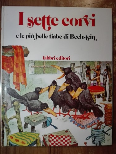 Sette corvi piu - le, belle