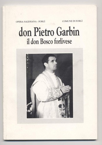 Don pietro garbin bosco - garbin, il