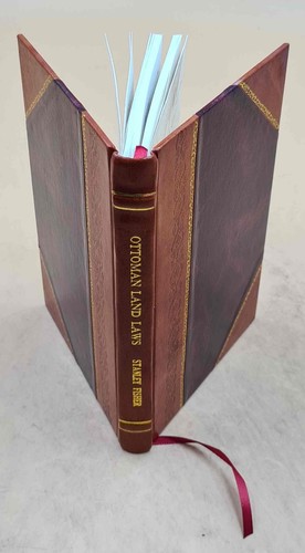 Ottoman land laws containing - ottoman,