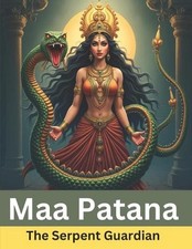 Maa Patana: The Serpent