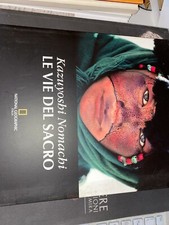 NOMACHI - LE VIE DEL SACRO. NATIONAL GEOGRAPHIC - 2002