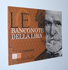 L. Orbicciani- F. Minà - Le banconote della lira. Editalia ©2015