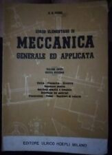 Punzi CORSO ELEMENTARE DI MECCANICA GENERALE E APPLICATA nuova ed Hoepli 1964