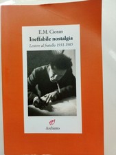 Ineffabile nostalgia. Lettere