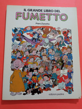 PIERO ZANOTTO IL GRANDE LIBRO DEL FUMETTO TEX TOPOLINO JAC EDIZIONI PAOLINE 1988