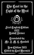 Rudolf Steiner The East in the