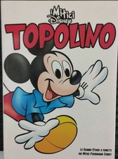 I Mitici Disney N°1, gazzetta dello sport, corriere della sera: Topolino Disney
