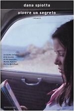 vivere un segreto spiotta dana 8804591463