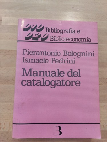 Manuale del catalogatore - del,