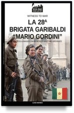 La 28° Brigata Garibaldi