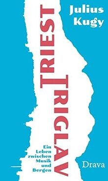 Triest triglav ein leben - ein,