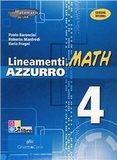 LINEAMENTI MATH AZZURRA 4 + EB - 9788853804358