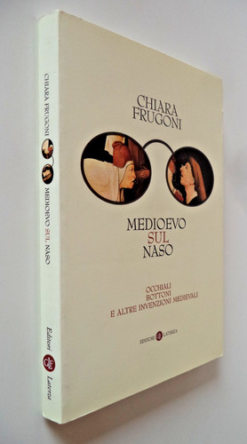 Medioevo sul naso - medioevo, occhiali