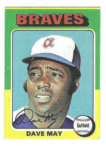 Dave may 1975 topps - dave,
