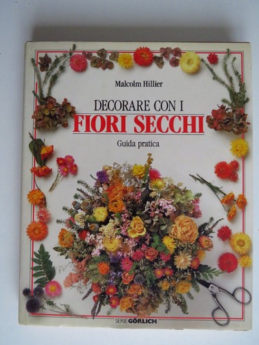 Decorare con fiori secchi - decorare,