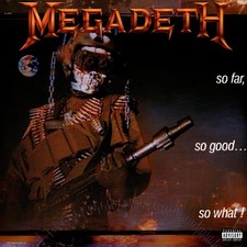 Megadeth - So Far So Good: So
