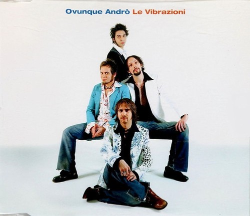 Vibrazioni ovunque andrò - vibrazioni,