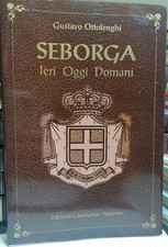 Seborga ieri oggi domani - seborga,